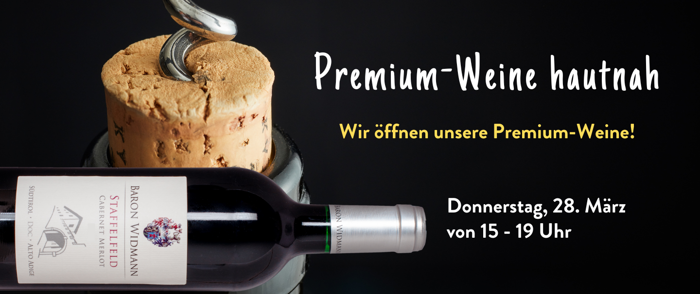 Weinliebhaber aufgepasst: regelmäßige Verkostung von Premium-Weinen im WEIN-MUSKETIER München-WAldperlach.