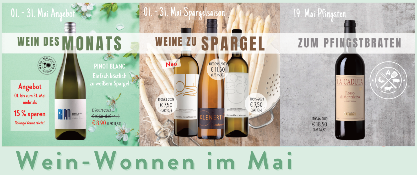 Wein-Wonnen im Mai bei WEIN-MUSKETIER München-Waldperlach.